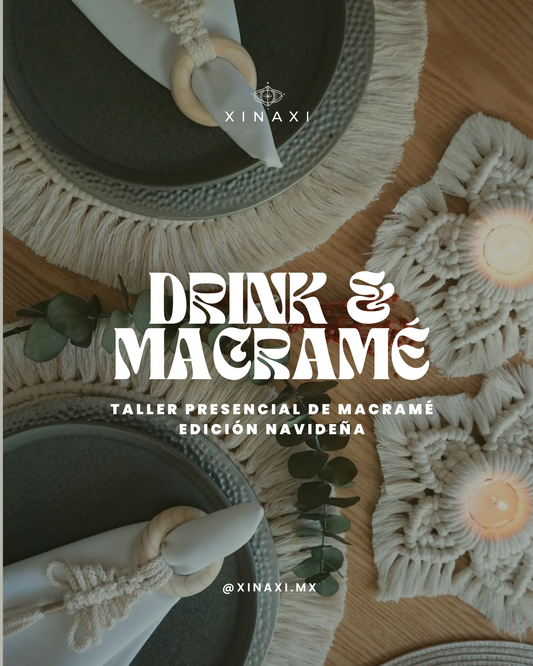 DRINK & MACRAMÉ - Taller de macramé navideño